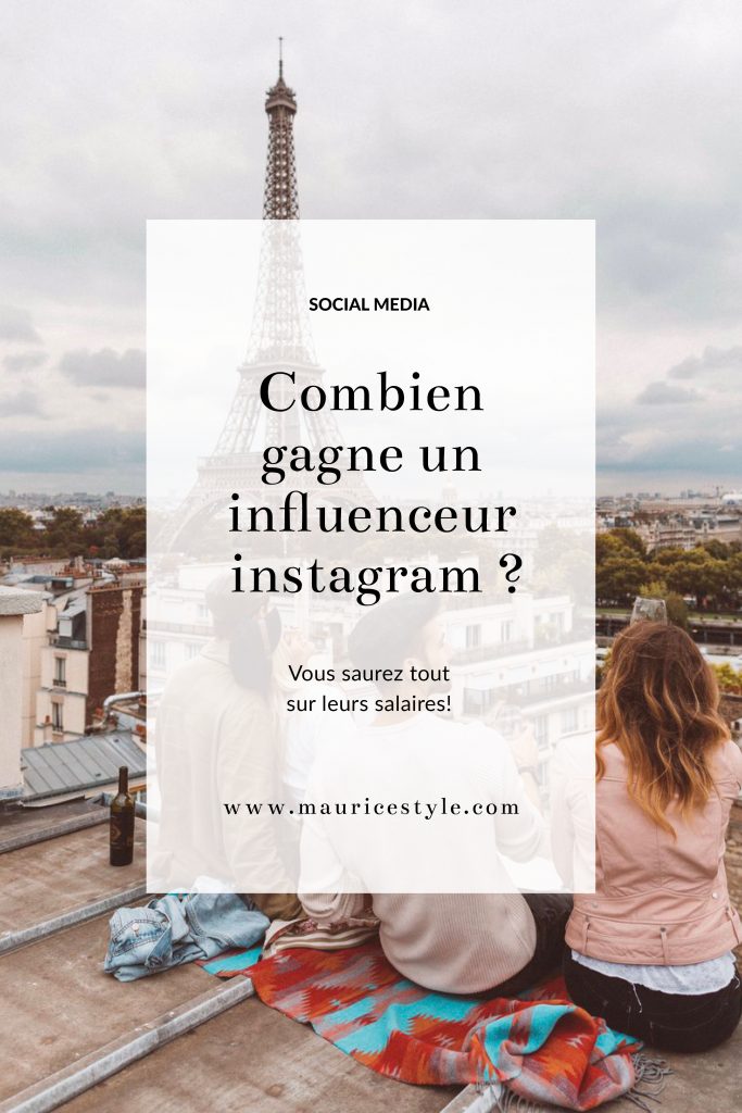 Combien gagne un influenceur instagram ? Maurice Style